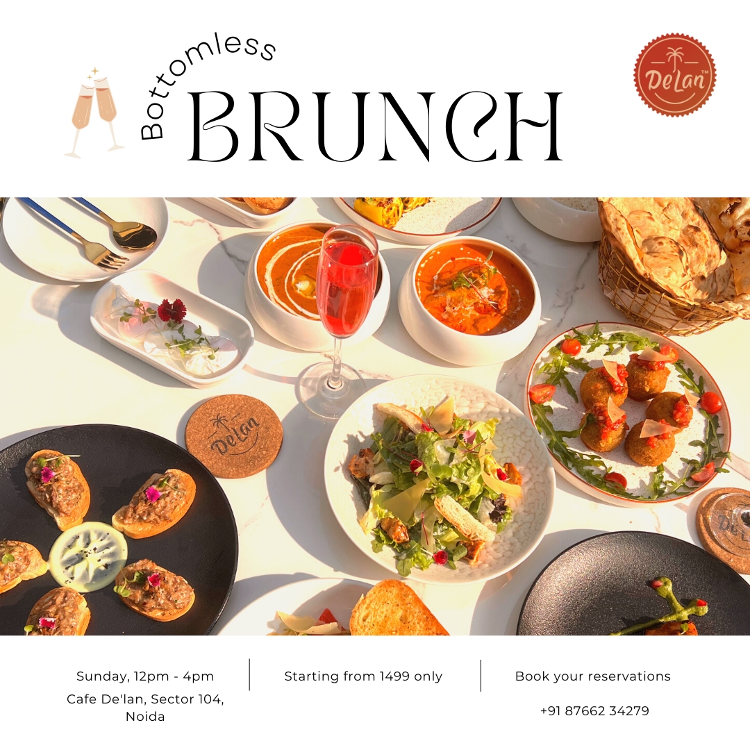 Bottomless Champagne Brunch by Cafe De'lan For Food Connoisseurs