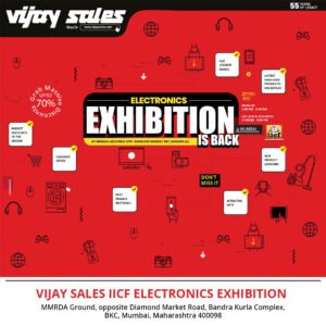 Kickstart the New Year with Vijay Sales’ Largest Electronics ExhibitionShowering Discounts on over 65 Brands Displaying the largest range of Electronics Possible