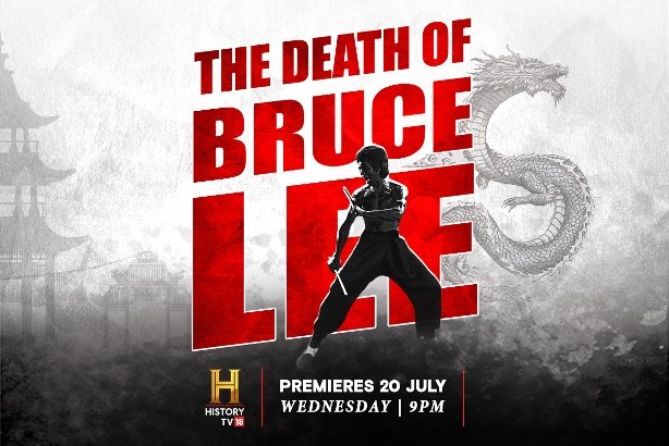 HISTORY TV18 premieres new documentary that investigates “The Death of Bruce Lee” on 20th July at 9 PM