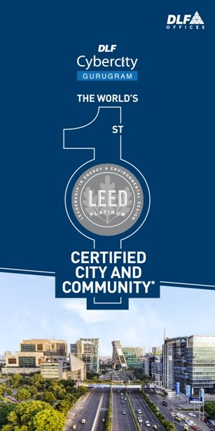 DLF Cybercity, Gurugram awarded with the World’s first LEED Platinum City and Community Certification from US Green Building Council