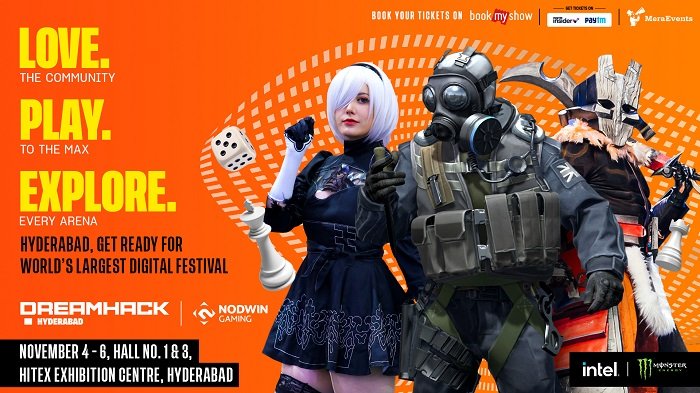 BLOCK YOUR DATES NOW FOR DREAMHACK - THE WORLD’S LARGEST DIGITAL FESTIVAL - IN HYDERABAD FROM NOV 4-6!